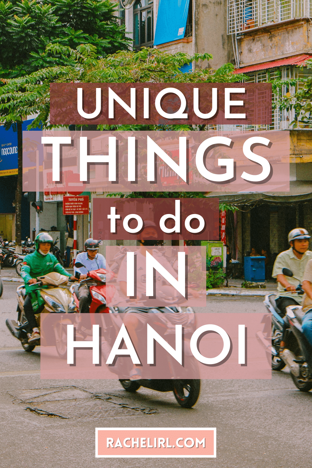 Hanoi street scene with motorbikes; "Unique things to do in Hanoi" text overlay.